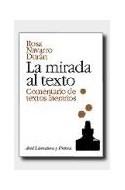 Papel MIRADA AL TEXTO COMENTARIO DE TEXTOS LITERARIOS (LITERATURA Y CRITICA)