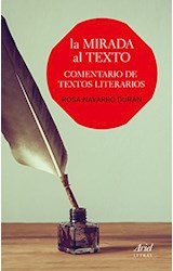Papel MIRADA AL TEXTO COMENTARIO DE TEXTOS LITERARIOS (ARIEL LETRAS)
