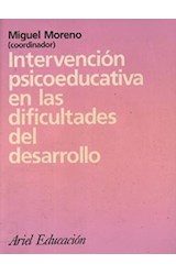 Papel INTERVENCION PSICOEDUCATIVA EN LAS DIFICULTADES DEL DESARROLLO (ARIEL EDUCACION)