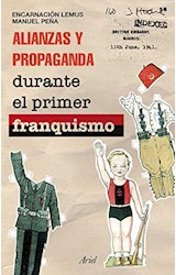 Papel ALIANZAS Y PROPAGANDA DURANTE EL PRIMER FRANQUISMO