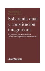 Papel SOBERANIA DUAL Y CONSTITUCION INTEGRADORA LA RECIENTE DOCTRINA FEDERAL DE LA CORTE SUPREMA...