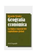 Papel GEOGRAFIA ECONOMICA LA LOGICA ESPACIAL DEL CAPITALISMO (ARIEL GEOGRAFIA)