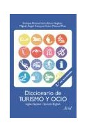 Papel DICCIONARIO DE TERMINOS DE TURISMO Y DE OCIO (INGLES-ESPAÑOL / SPANISH-ENGLISH) (CARTONE)