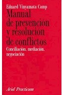 Papel MANUAL DE PREVENCION Y RESOLUCION DE CONFLICTOS CONCILIACION MEDIACION NEGOCIACION (ARIEL SOCIAL)