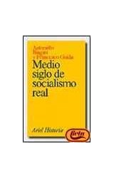 Papel MEDIO SIGLO DE SOCIALISMO REAL (ARIEL HISTORIA)