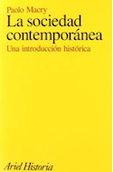Papel SOCIEDAD CONTEMPORANEA UNA INTRODUCCION HISTORICA (ARIEL HISTORIA)
