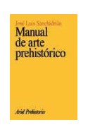 Papel MANUAL DE ARTE PREHISTORICO (ARIEL PREHISTORIA)