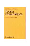 Papel TEORIA ARQUEOLOGICA UNA INTRODUCCION (ARIEL HISTORIA) (RUSTICA)