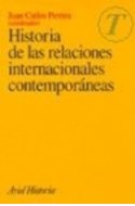 Papel HISTORIA DE LAS RELACIONES INTERNACIONALES CONTEMPORANEAS (ARIEL HISTORIA) (RUSTICO)