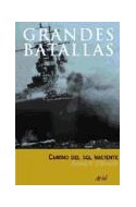 Papel CAMINO DEL SOL NACIENTE LA GUERRA DEL PACIFICO 1942-1945 (COLECCION GRANDES BATALLAS) (CARTONE)