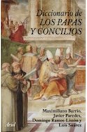 Papel DICCIONARIO DE LOS PAPAS Y CONCILIOS (TERCERA EDICION ACTUALIZADA) (ARIEL REFERENCIA)