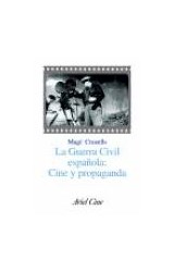Papel GUERRA CIVIL ESPAÑOLA CINE Y PROPAGANDA (ARIEL CINE)