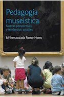 Papel PEDAGOGIA MUSEISTICA NUEVAS PERSPECTIVAS Y TENDENCIAS ACTUALES (ARIEL ARTE Y PATRIMONIO)