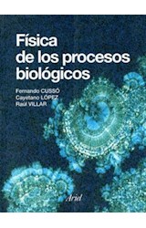 Papel FISICA DE LOS PROCESOS BIOLOGICOS (ARIEL CIENCIA)