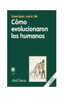 Papel COMO EVOLUCIONARON LOS HUMANOS (COLECCION ARIEL CIENCIA) (INCLUYE CD)