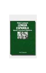 Papel LENGUA ESPAÑOLA METODO Y ESTRUCTURAS LINGUISTICAS (ARIEL LINGUISTICA)