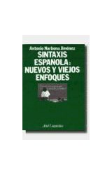 Papel SINTAXIS ESPAÑOLA NUEVOS Y VIEJOS ENFOQUES (ARIEL LINGUISTICA)