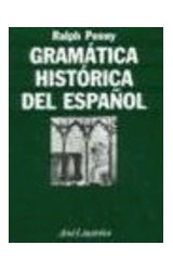 Papel GRAMATICA HISTORICA DEL ESPAÑOL (ARIEL LINGUISTICA)