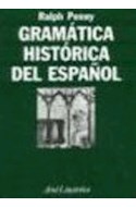 Papel GRAMATICA HISTORICA DEL ESPAÑOL (ARIEL LINGUISTICA)