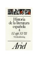 Papel HISTORIA DE LA LITERATURA ESPAÑOLA 4 EL SIGLO XVIII (ARIEL LETRAS)