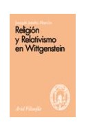 Papel RELIGION Y RELATIVISMO EN WITTGENSTEIN (ARIEL FILOSOFIA)