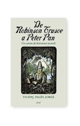 Papel DE ROBINSON CRUSOE A PETER PAN UN CANON DE LITERATURA JUVENIL (COLECCION ARIEL CLAVES)