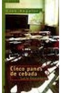 Papel CINCO PANES DE CEBADA (COLECCION GRAN ANGULAR)