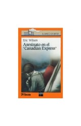 Papel ASESINATO EN EL CANADIAN EXPRESS (BARCO DE VAPOR NARANJA) (9 AÑOS)