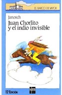 Papel JUAN CHORLITO Y EL INDIO INVISIBLE (BARCO DE VAPOR AZUL ) (7 AÑOS)
