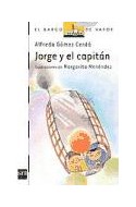 Papel JORGE Y EL CAPITAN (BARCO DE VAPOR BLANCO)