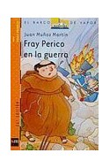 Papel FRAY PERICO EN LA GUERRA (BARCO DE VAPOR NARANJA)