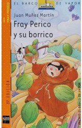 Papel FRAY PERICO Y SU BORRICO (BARCO DE VAPOR NARANJA) (9 AÑOS)