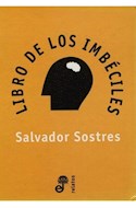 Papel LIBRO DE LOS IMBECILES (COLECCION RELATOS) (CARTONE)