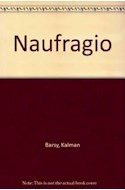 Papel NAUFRAGIO (COLECCION NOVELA) (CARTONE)