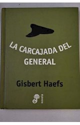 Papel CARCAJADA DEL GENERAL (COLECCION NOVELA) (CARTONE)