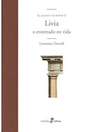 Papel LIVIA O ENTERRADO EN VIDA [EL QUINTETO DE AVIÑON II] (COLECCION NOVELA) (CARTONE)