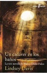 Papel UN CADAVER EN LOS BAÑOS [LA XIII NOVELA DE MARCO DIDIO FALCO] (COLECCION POCKET EDHASA)