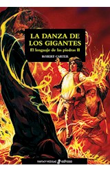 Papel DANZA DE LOS GIGANTES [LENGUAJE DE LAS PIEDRAS II] (FANTASY NEBULAE) (CARTONE)