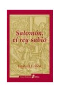 Papel SALOMON EL REY SABIO [PREMIO PRINCIPE DE ASTURIAS 2011] (COLECCION ENSAYO HISTORICO)