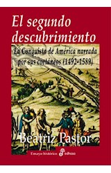 Papel SEGUNDO DESCUBRIMIENTO LA CONQUISTA DE AMERICA NARRADA POR SUS COETANEOS (1942 - 1589)