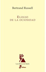 Papel ELOGIO DE LA OCIOSIDAD (LIBROS DE SISIFO)