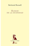 Papel ELOGIO DE LA OCIOSIDAD (LIBROS DE SISIFO)