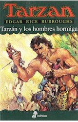 Papel TARZAN Y LOS HOMBRES HORMIGA (COLECCION TARZAN 10)