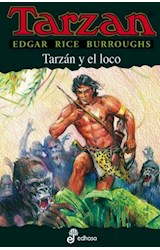 Papel TARZAN Y EL LOCO (COLECCION TARZAN 23)