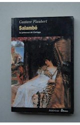 Papel SALAMBO LA PRINCESA DE CARTAGO (COLECCION HISTORICAS)