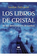 Papel LIBROS DE CRISTAL DE LOS DEVORADORES DE SUEÑOS (CARTONE  )
