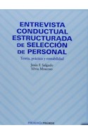Papel ENTREVISTA CONDUCTUAL ESTRUCTURADA DE SELECCION DE PERSONAL (COLECCION PSICOLOGIA)