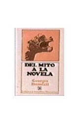 Papel DEL MITO A LA NOVELA (COLECCION LENGUA Y ESTUDIOS LITERARIOS)