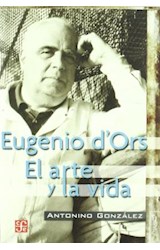 Papel EUGENIO D'ORS ARTE Y LA VIDA (COLECCION TEZONTLE)