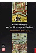 Papel VECINDADES DE LAS MONARQUIAS IBERICAS (COLECCION HISTORIA)